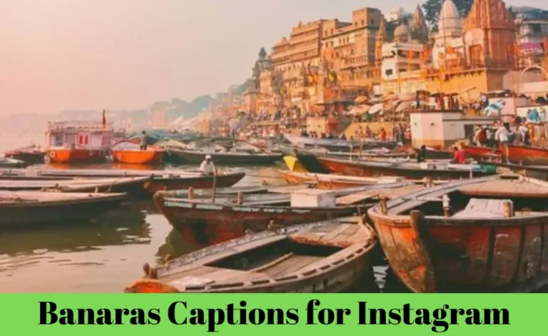 banaras captions for instagram