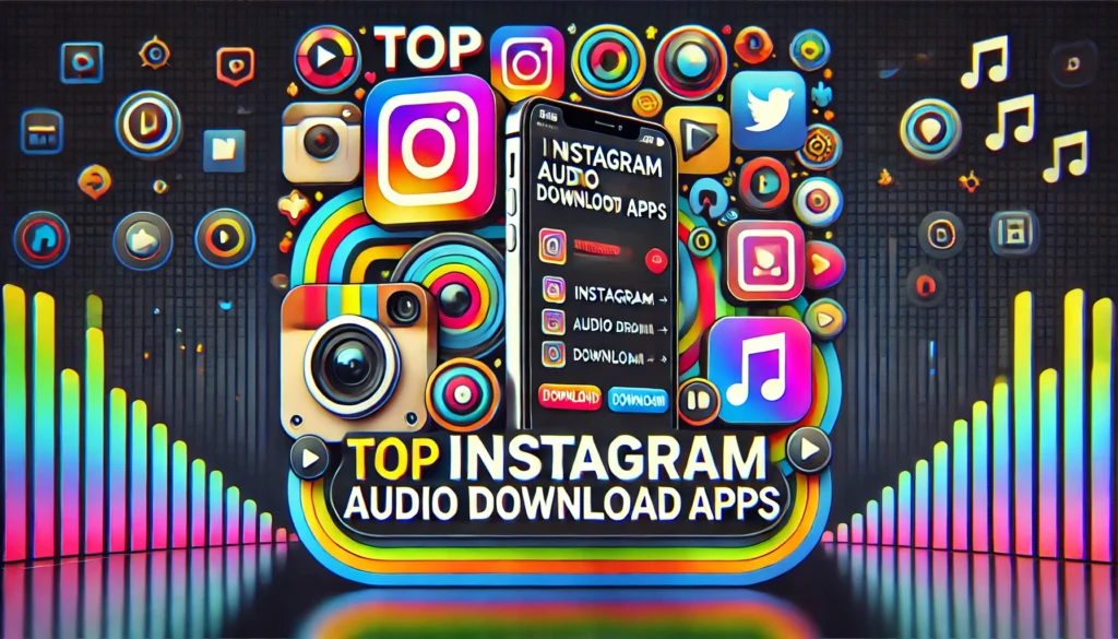 top instagram audio download apps