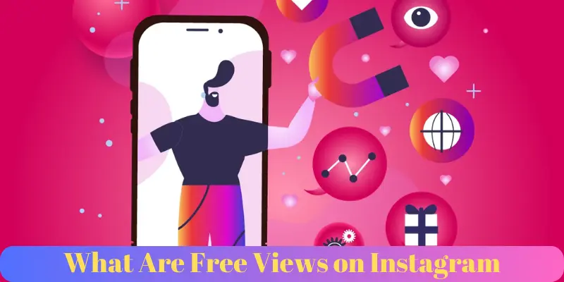 Free Views In Instagram | Complete Guide | Run Post 1 what are free views on instagram