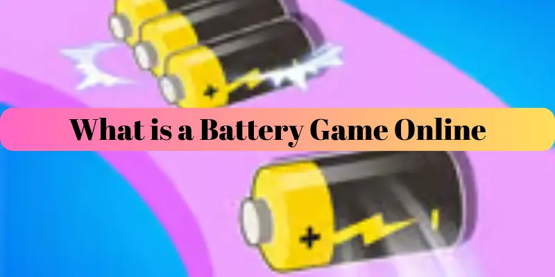 Battery Game Online | Complete Guide | Run Post 1 what is a battery game online