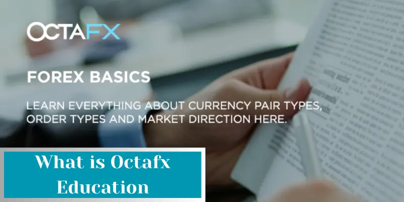 Octafx Education | Complete Guide | Run Post 1 what is octafx education